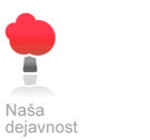 Na�a dejavnost