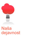Na�a dejavnost
